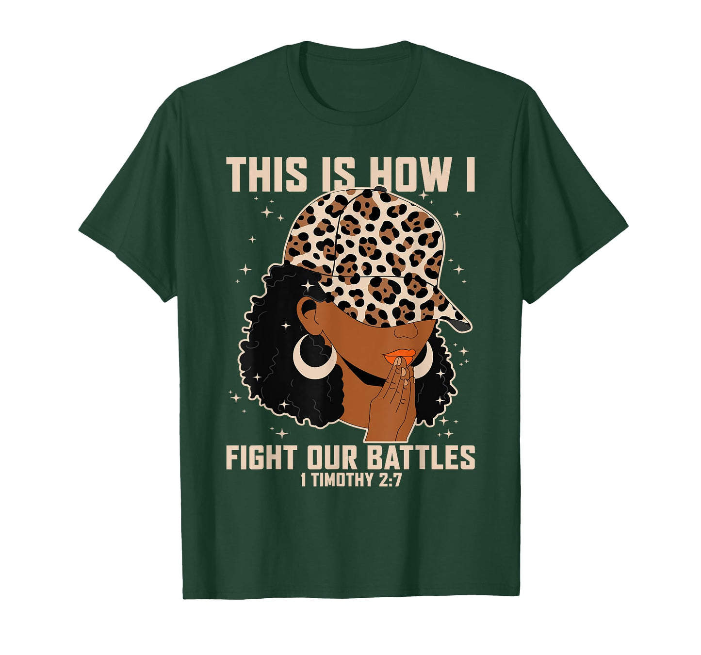 This is How I Fight My Battles - Afro Black Women Christian T-Shirt