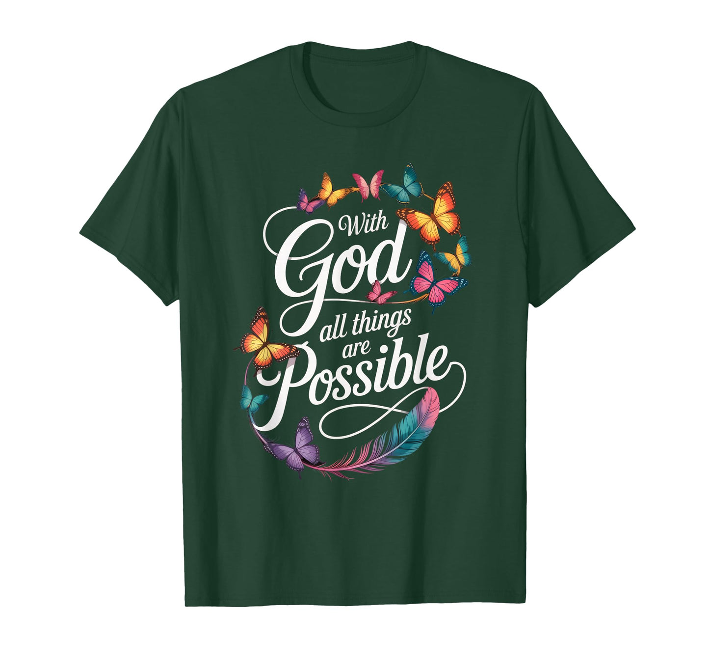 With God All Things Are Possible Butterfly Faith Women Girls T-Shirt