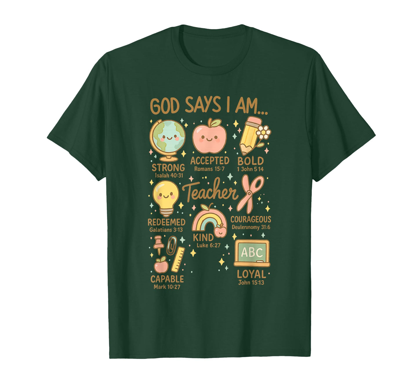 God Says I Am Christian Teacher Bible Back to School Kids T-Shirt