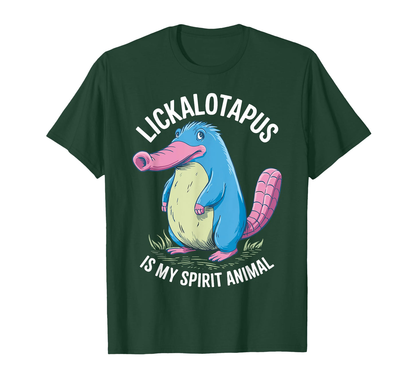 Funny Lickalotopus Quote Lickalotopus is My Spirit Animal T-Shirt