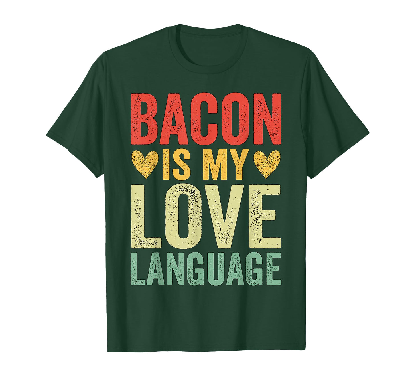Bacon Is My Love Language T-Shirt