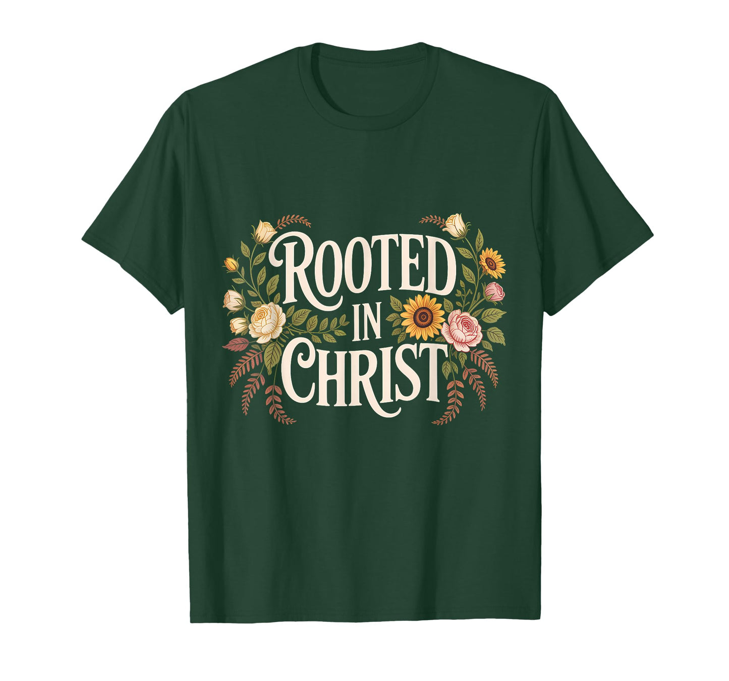 Rooted in Christ Jesus Christian Faith Cross T-Shirt