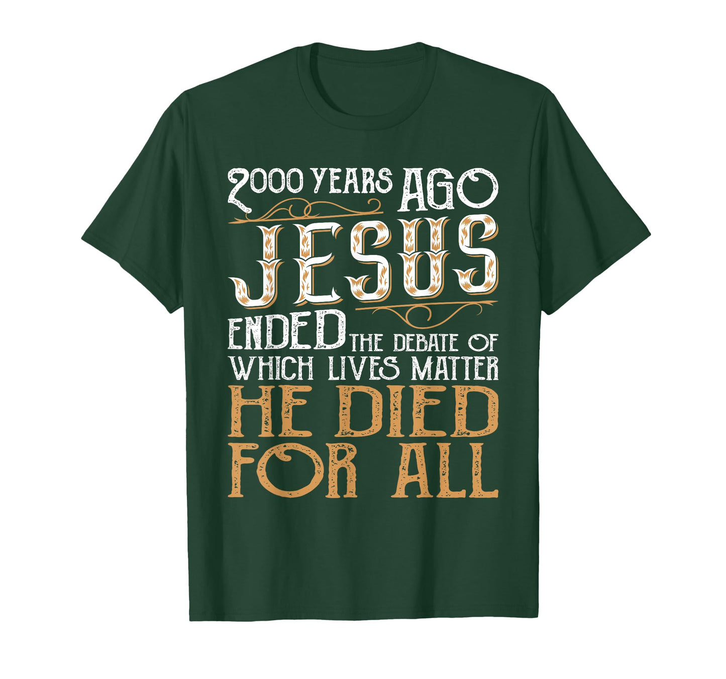 2000 Years Ago Jesus Ended The Debate - Christian Religious T-Shirt