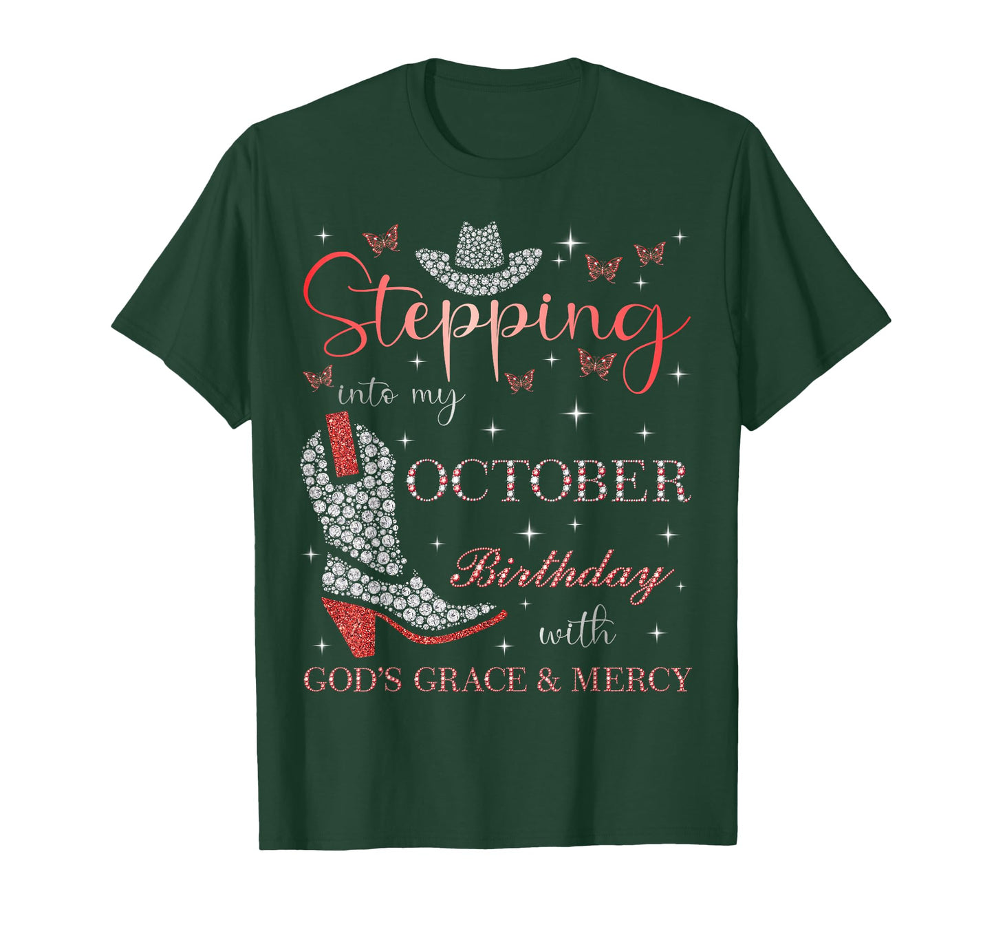 Stepping Into My October Birthday With God's Grace & Mercy T-Shirt