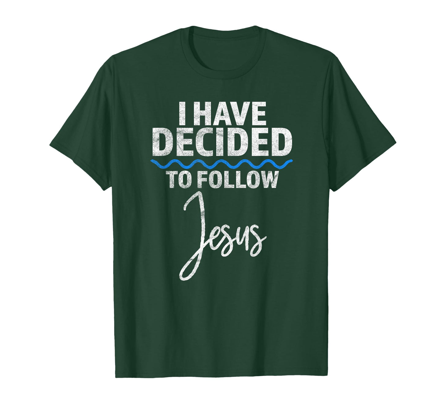 New Believer I Have Decided To Follow Jesus in Baptism T-Shirt