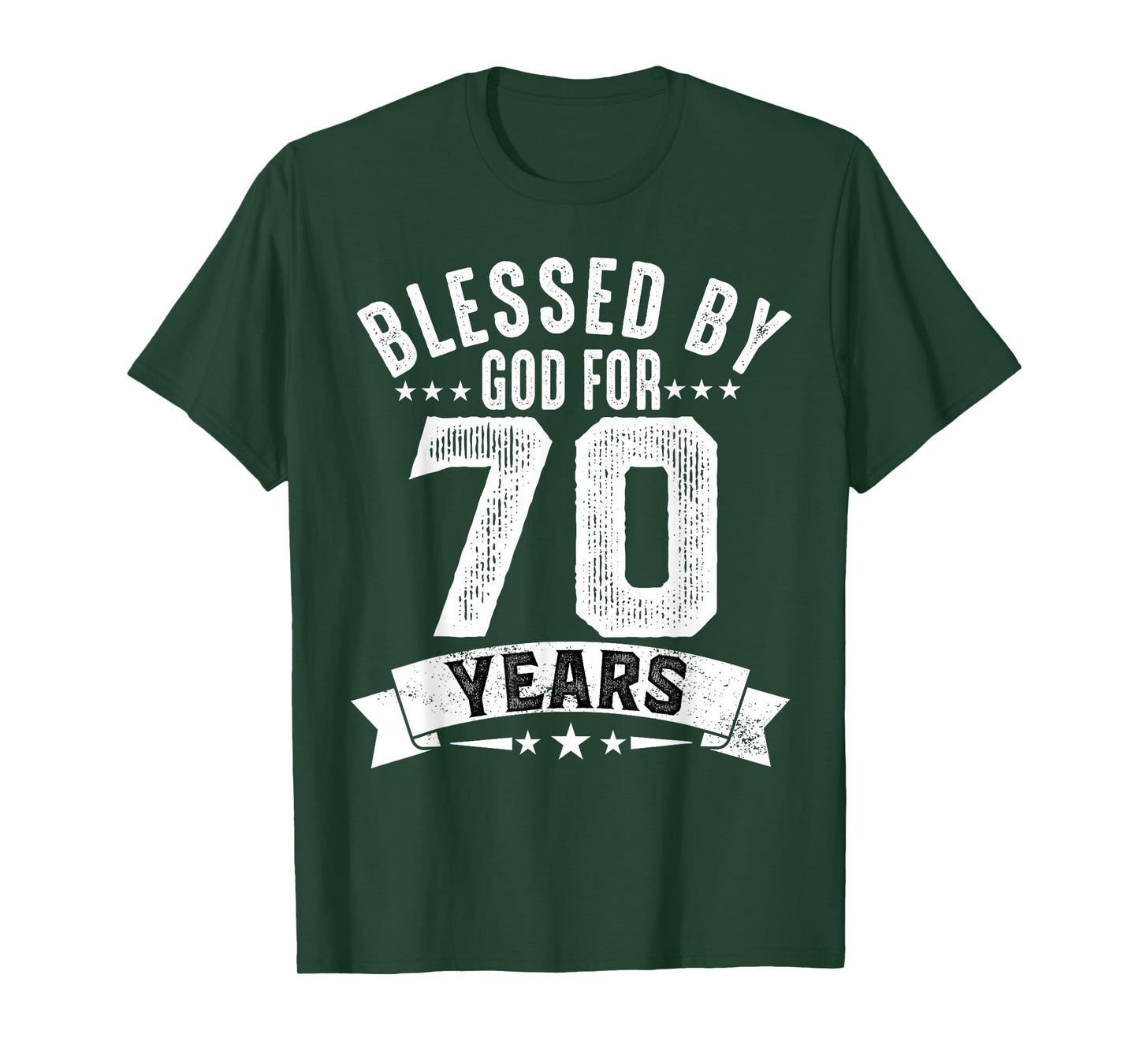 Blessed By God For 70 Years Seventy Birthday 70th Birthday T-Shirt