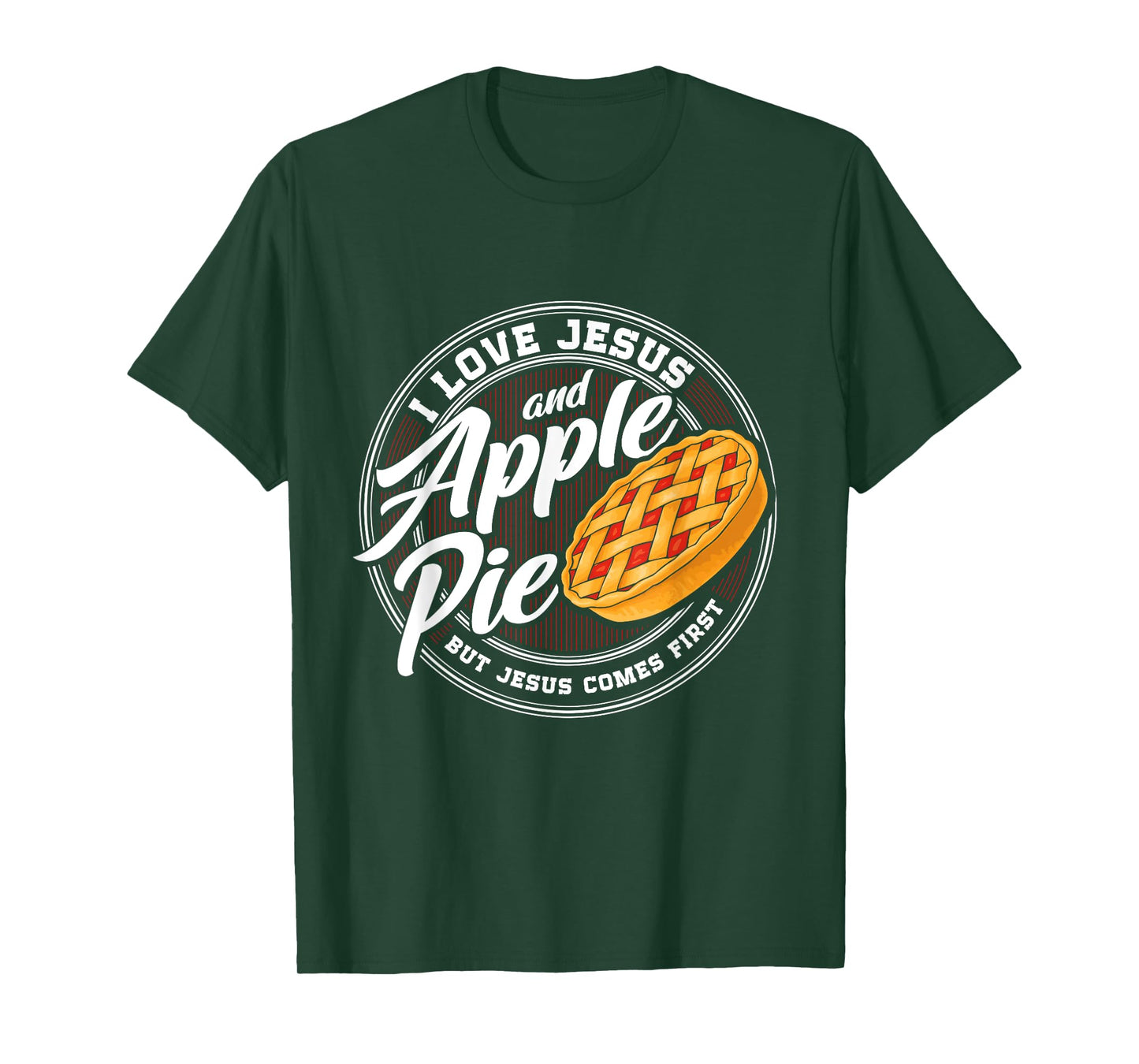 Apple pie Lover Love Apple pie Christian Religion Catholic T-Shirt