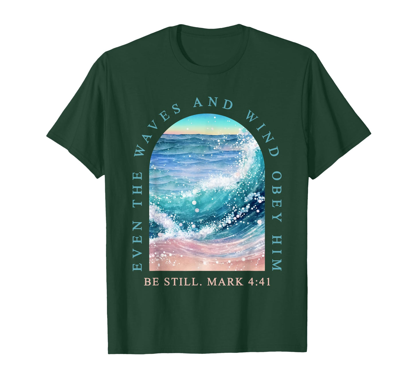 Even The Waves and Wind Obey Him Ocean Bible Verse T-Shirt