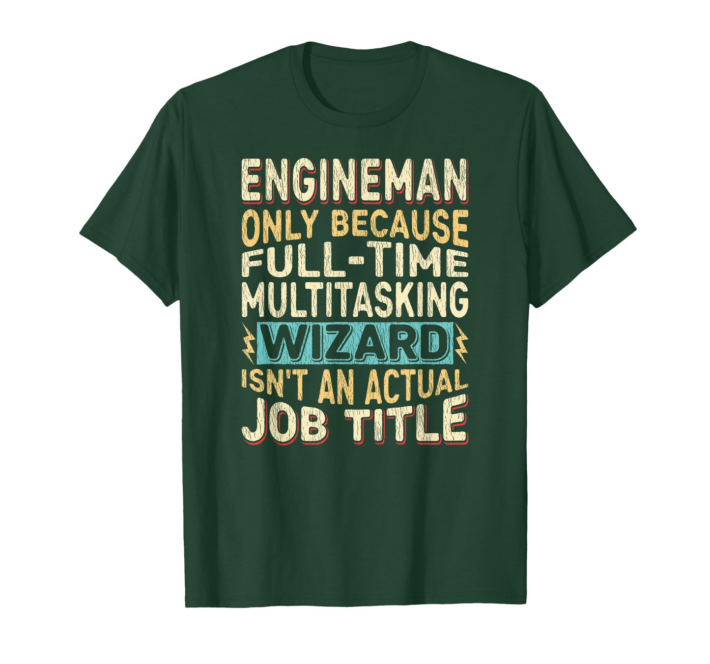 Wizard Job Title Quote - Funny Engineman T-Shirt