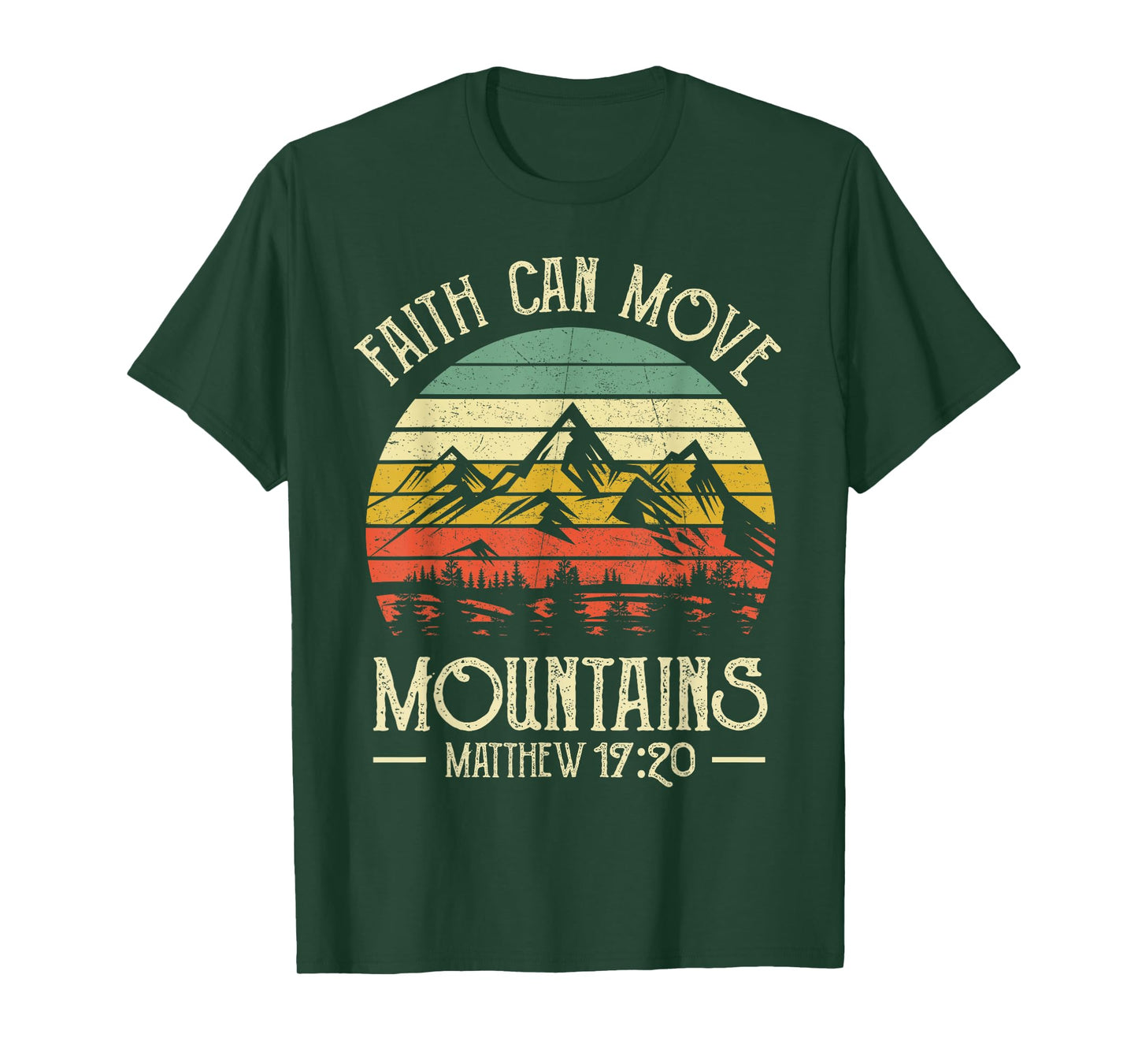 Faith Can Move Mountains Christians Bible Verse Faithful T-Shirt