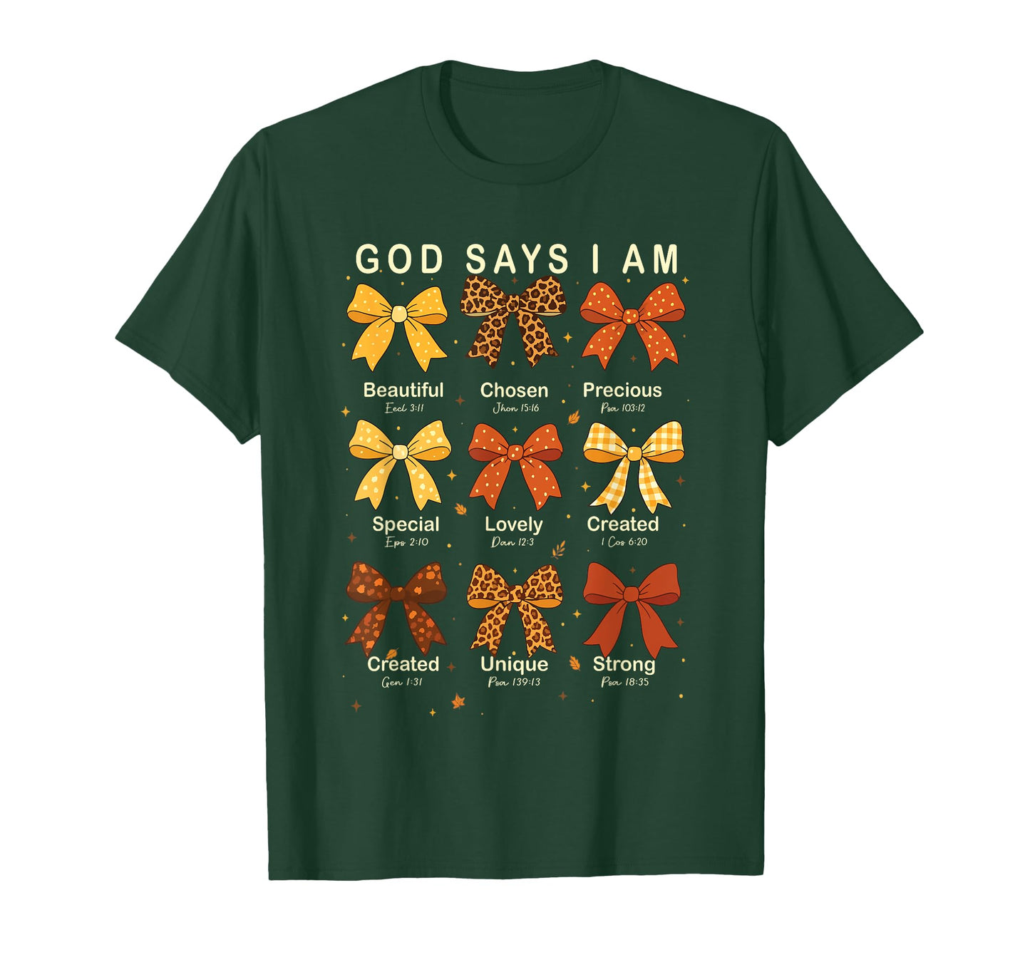 God Says I Am Christian Bow Faith Jesus Fall Thanksgiving T-Shirt