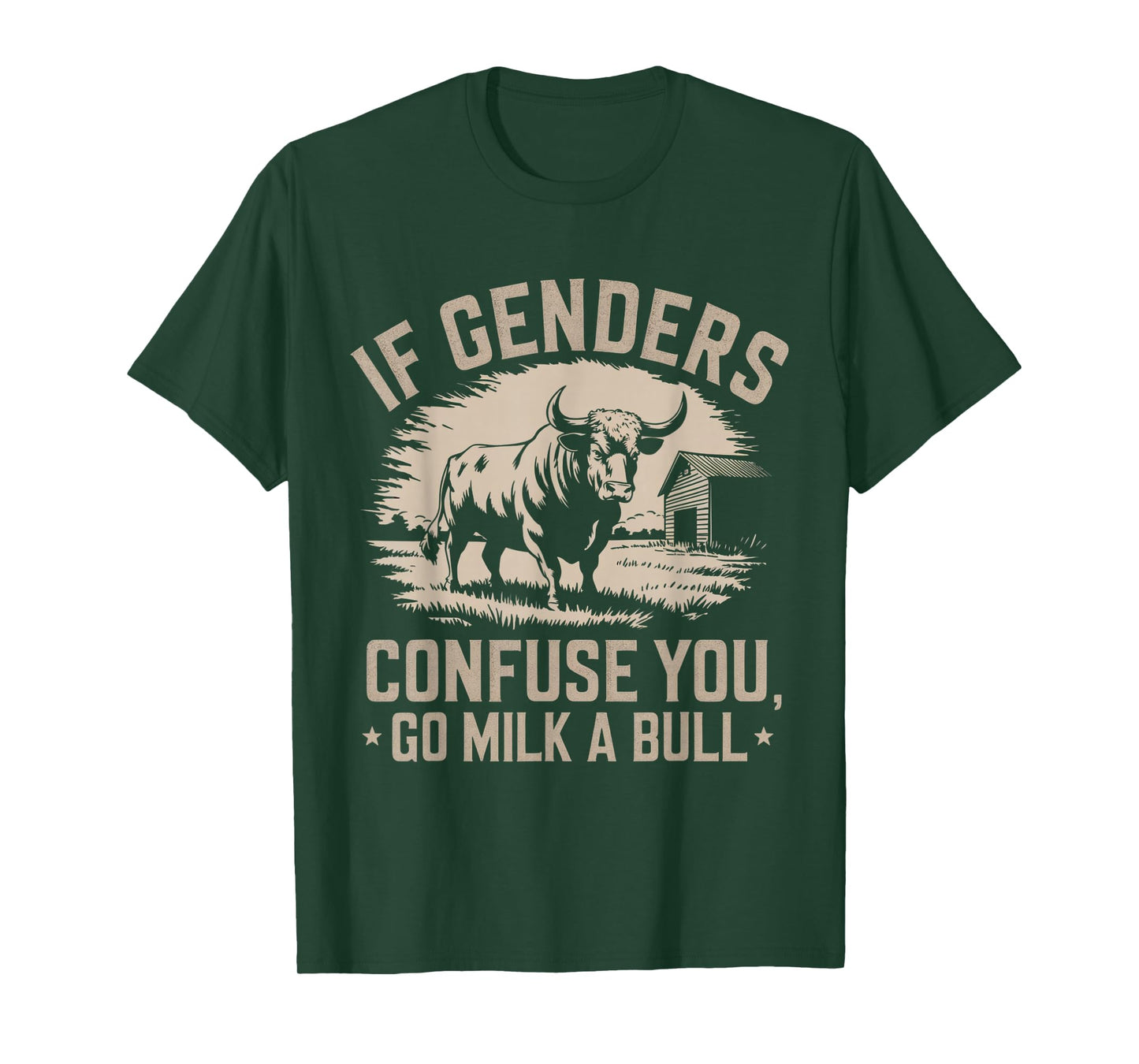 IFunny Quote if Genders Confuse You Go Milk a Bull Vintage T-Shirt