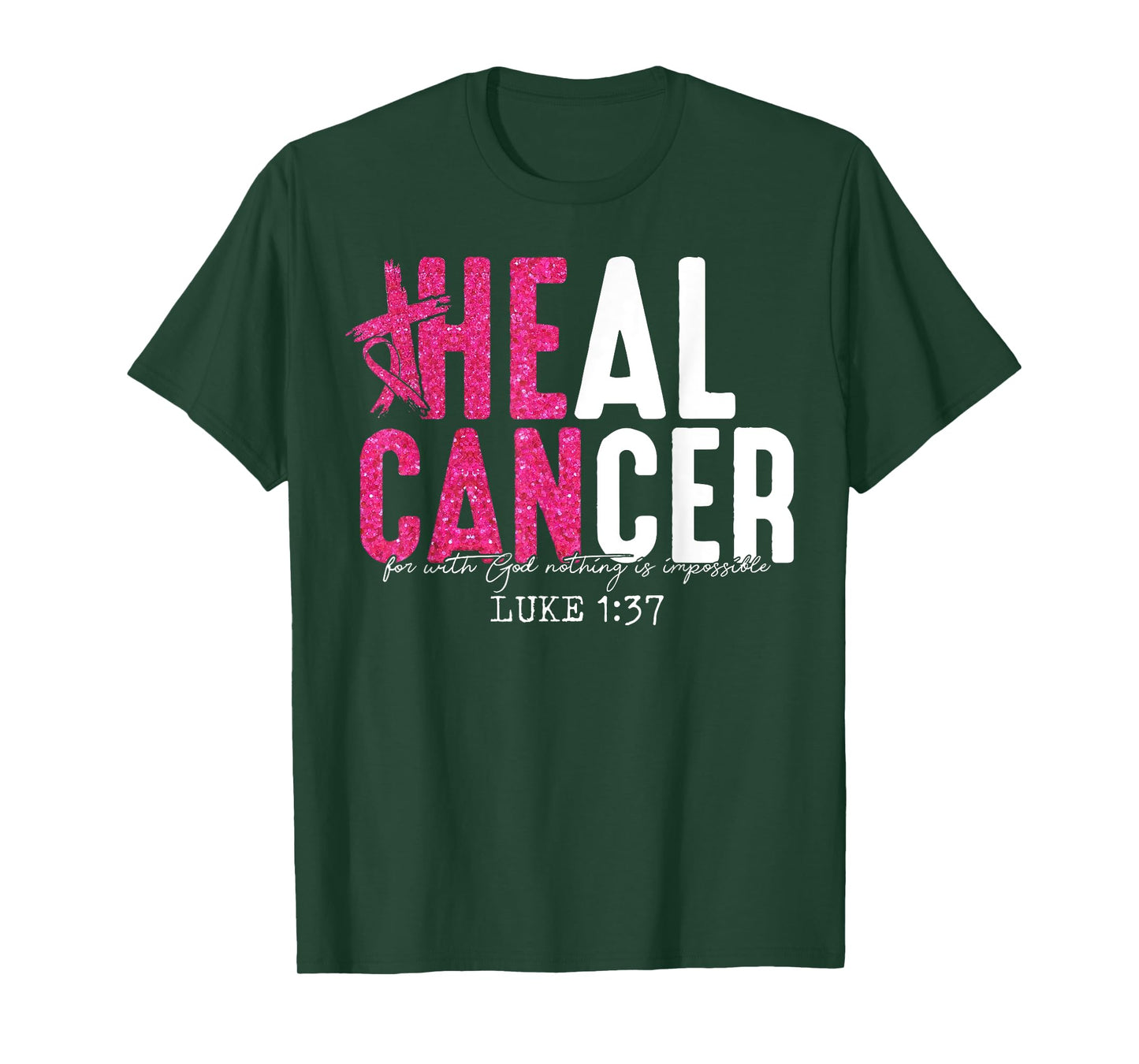 He Can Heal Cancer Pink Ribbon Breast Cancer Awareness T-Shirt