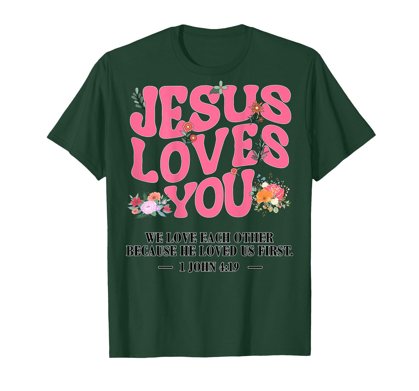 Toddler Jesus Loves You I Pink Christian God Sister Girl Mom T-Shirt