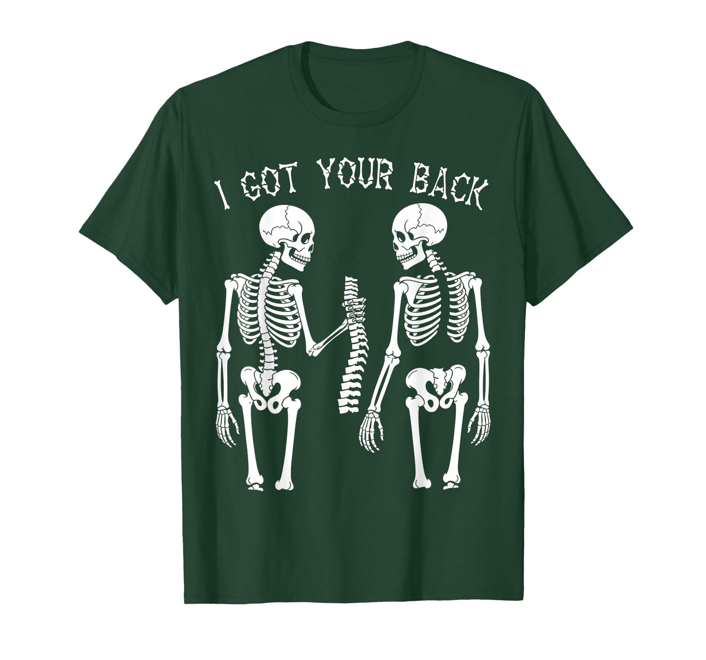 i got your back skeleton halloween Skull Men and Women T-Shirt