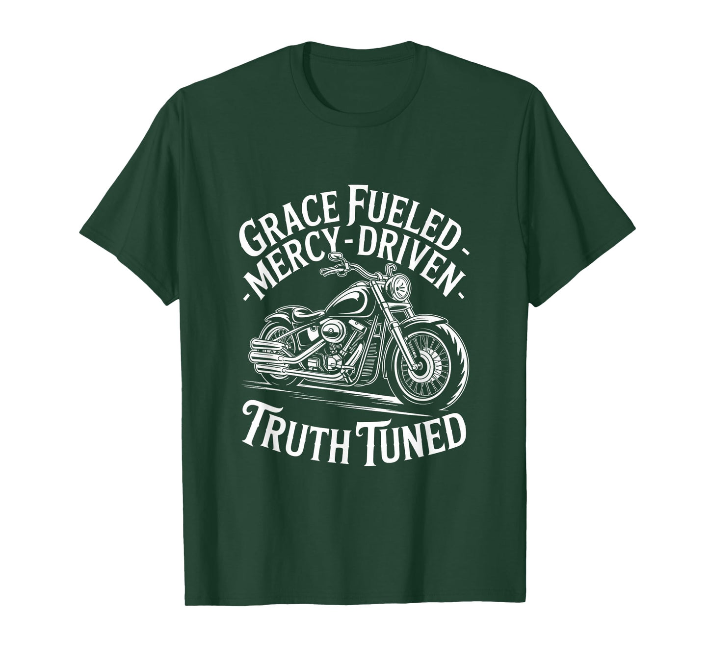 Grace Fueled Mercy Driven Truth Tuned T-Shirt
