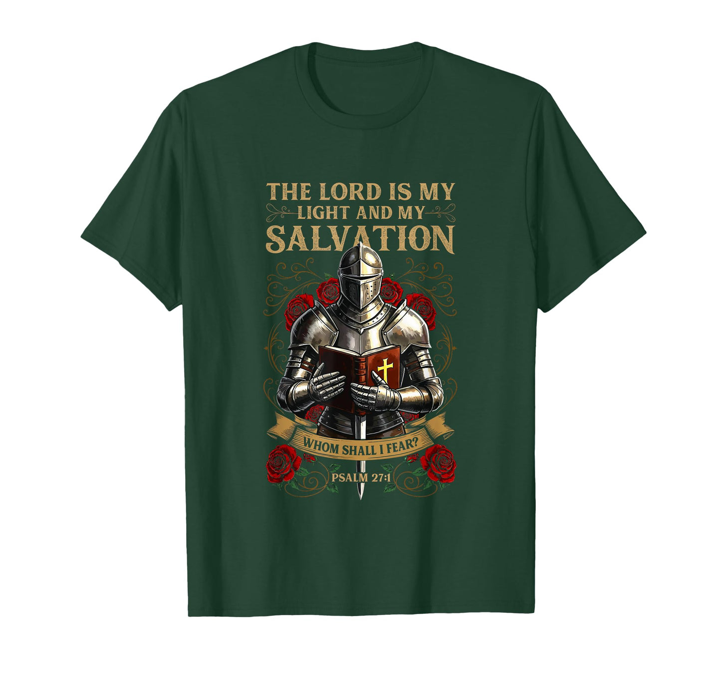 Psalm 27:1 The Lord Is My Light and Salvation T-Shirt