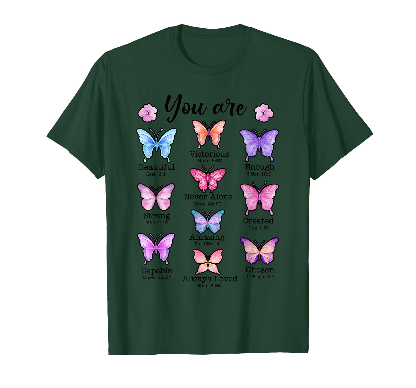 You Are Butterfly Beautiful Christian Religious Bible Verse T-Shirt