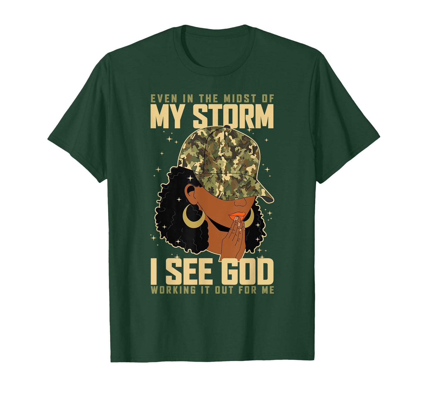 Even in The Midst of My Storm I See God Black Lady Christian T-Shirt