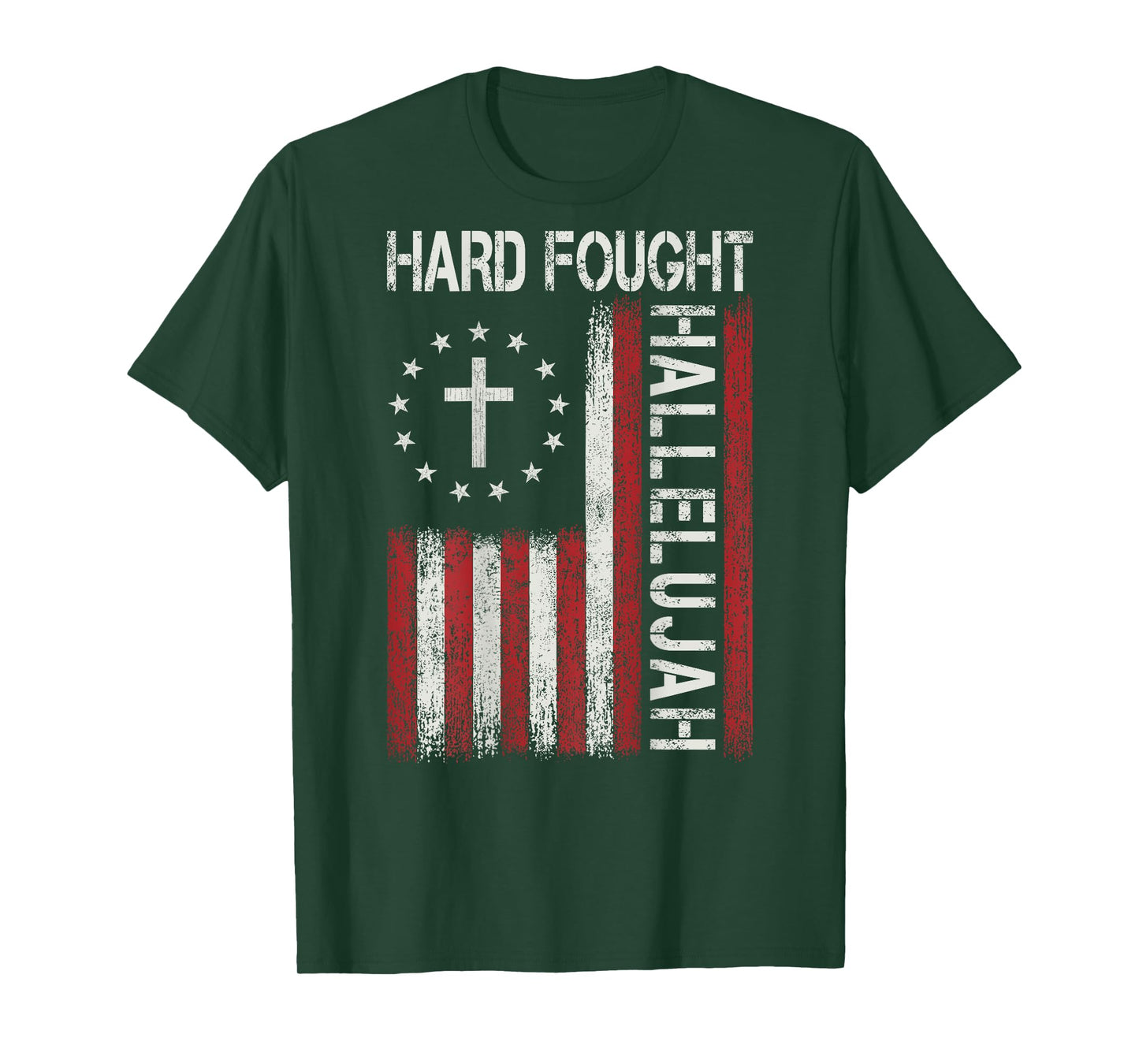 Hard Fought Hallelujah God Jesus Christian Faith Religious T-Shirt