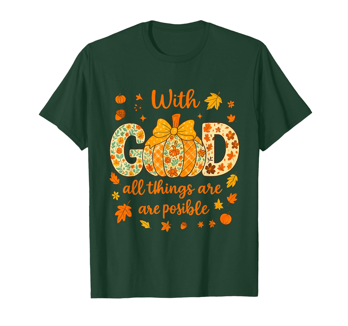 God All Things are Possible Autumn Vibes Pumpkin Design T-Shirt