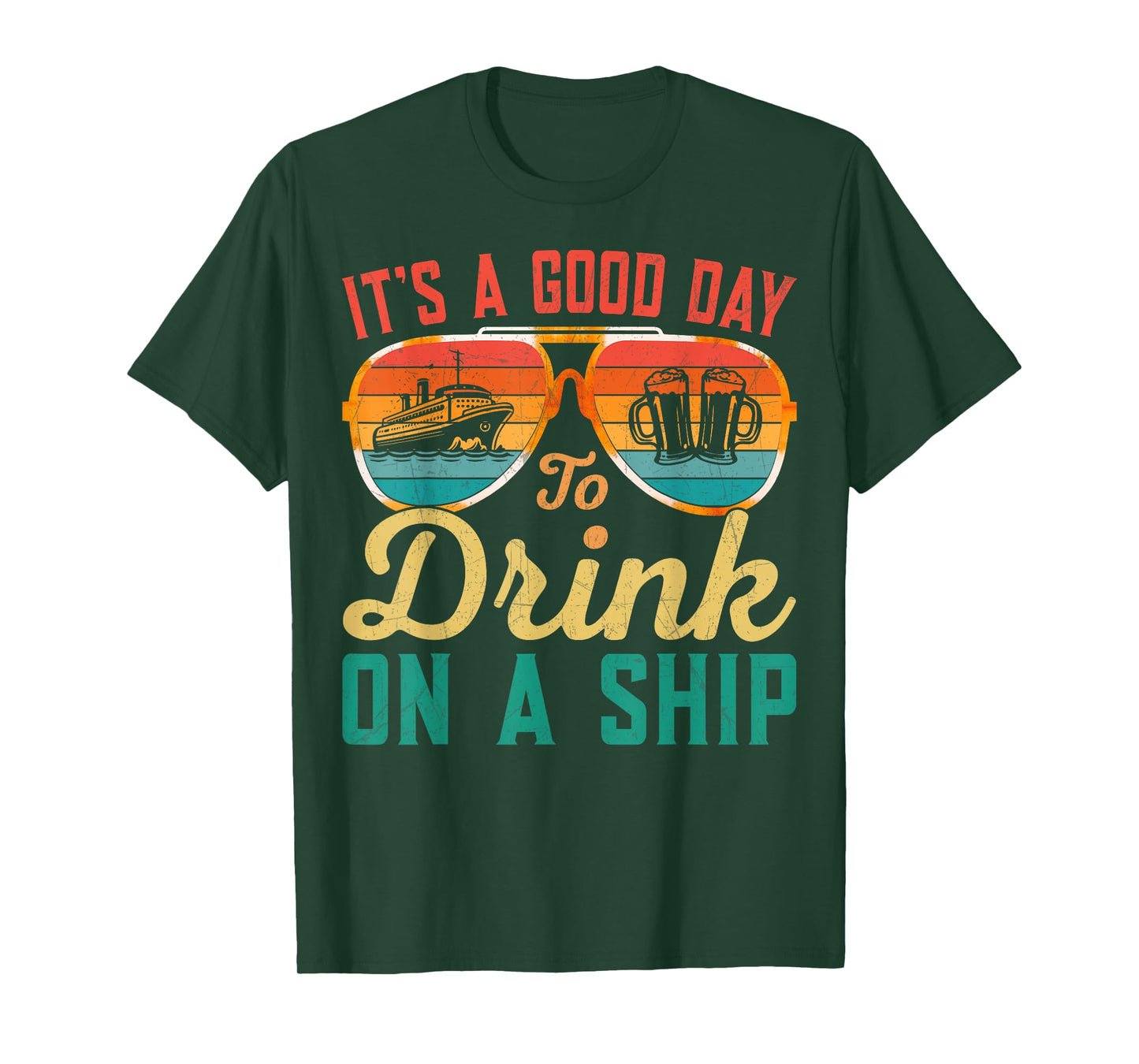 It's A Good Day To Drink On A Ship Cruise Ship Captain Retro T-Shirt