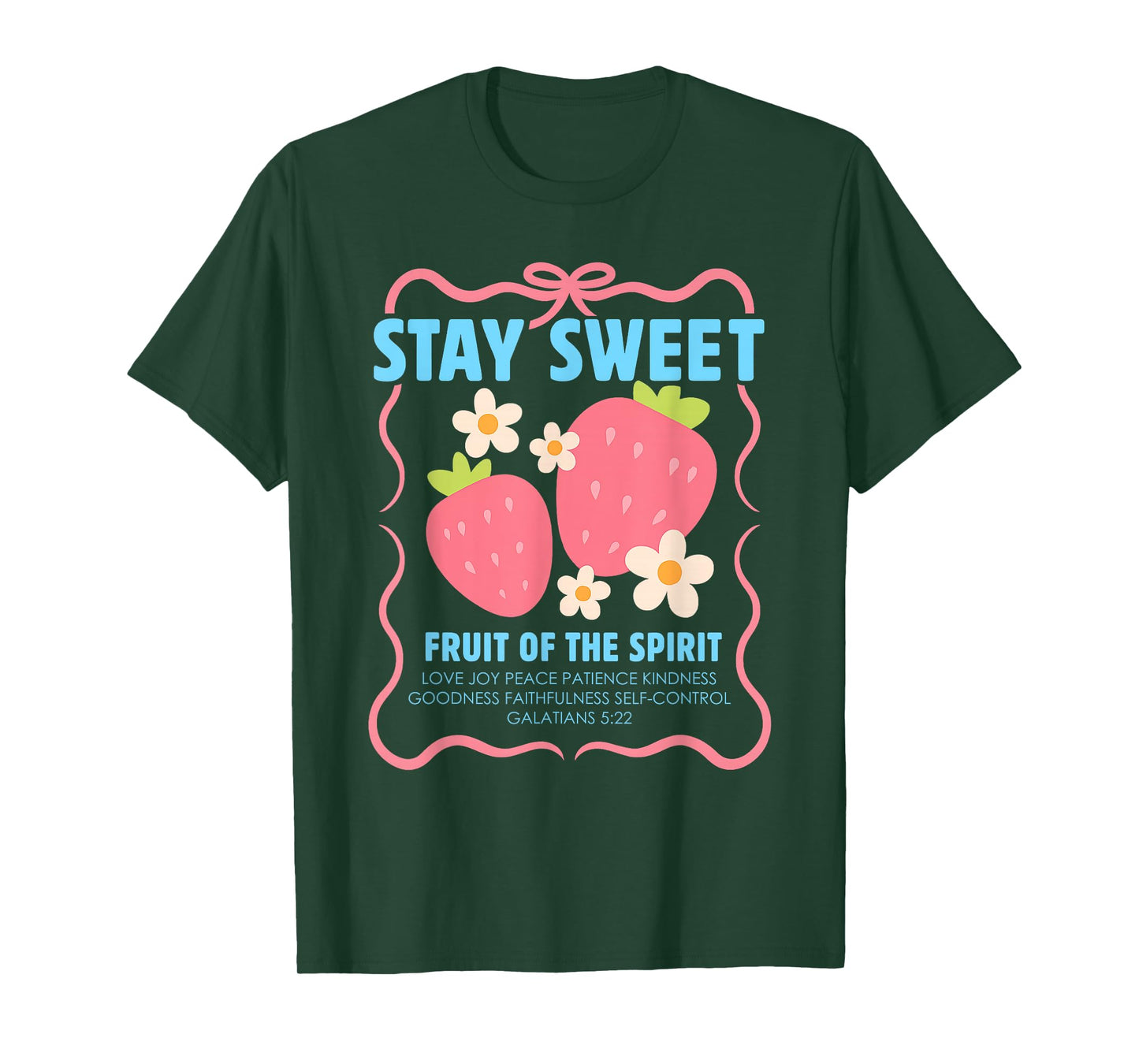 Stay Sweet Fruit Of The Spirit Christian Strawberry Jesus T-Shirt