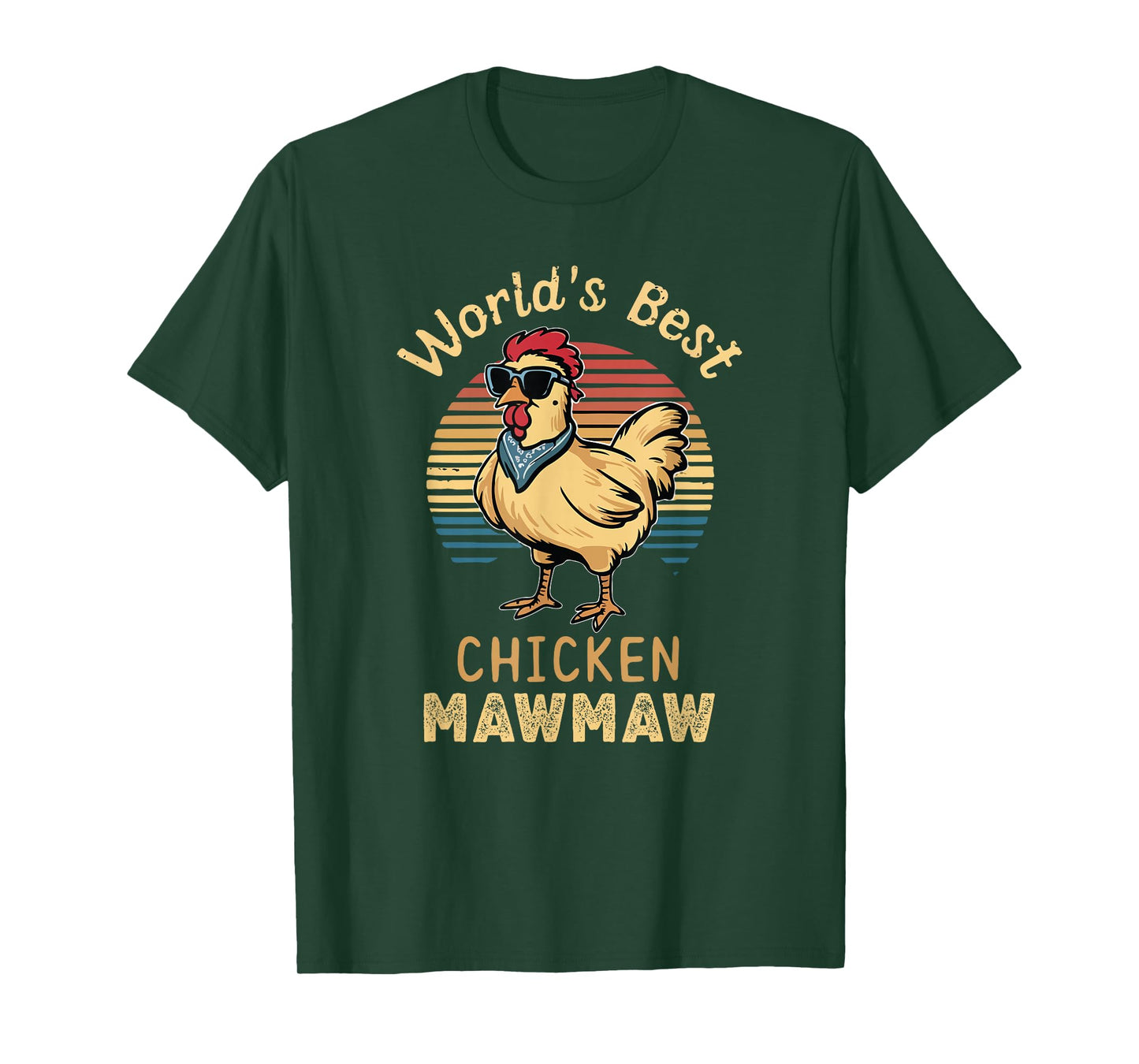 World's Best Chicken MawMaw Hen Farmer Lover Maw-Maw T-Shirt