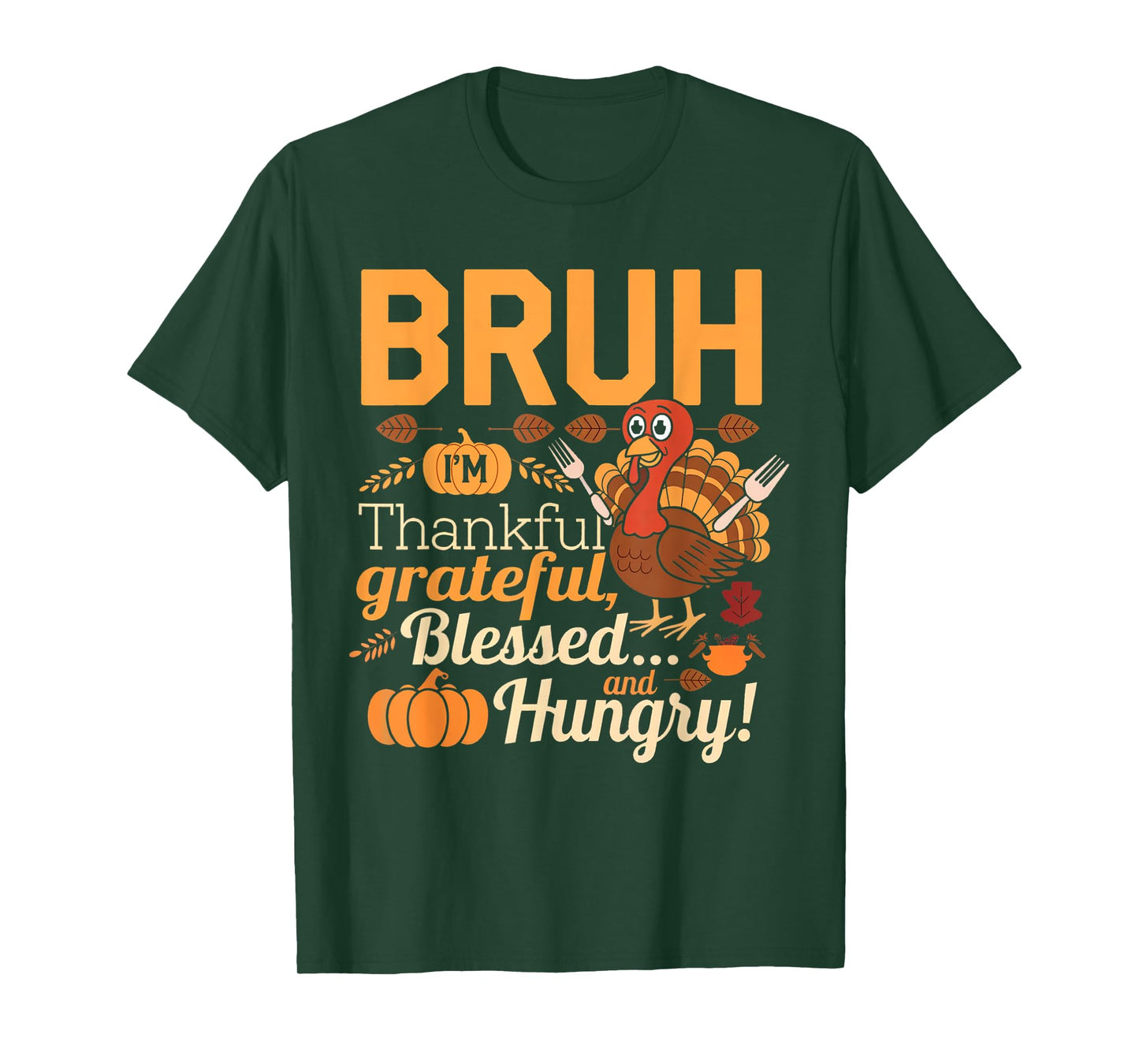 Thanksgiving Shirts for Kids Women Men Bruh Thankful Blessed T-Shirt