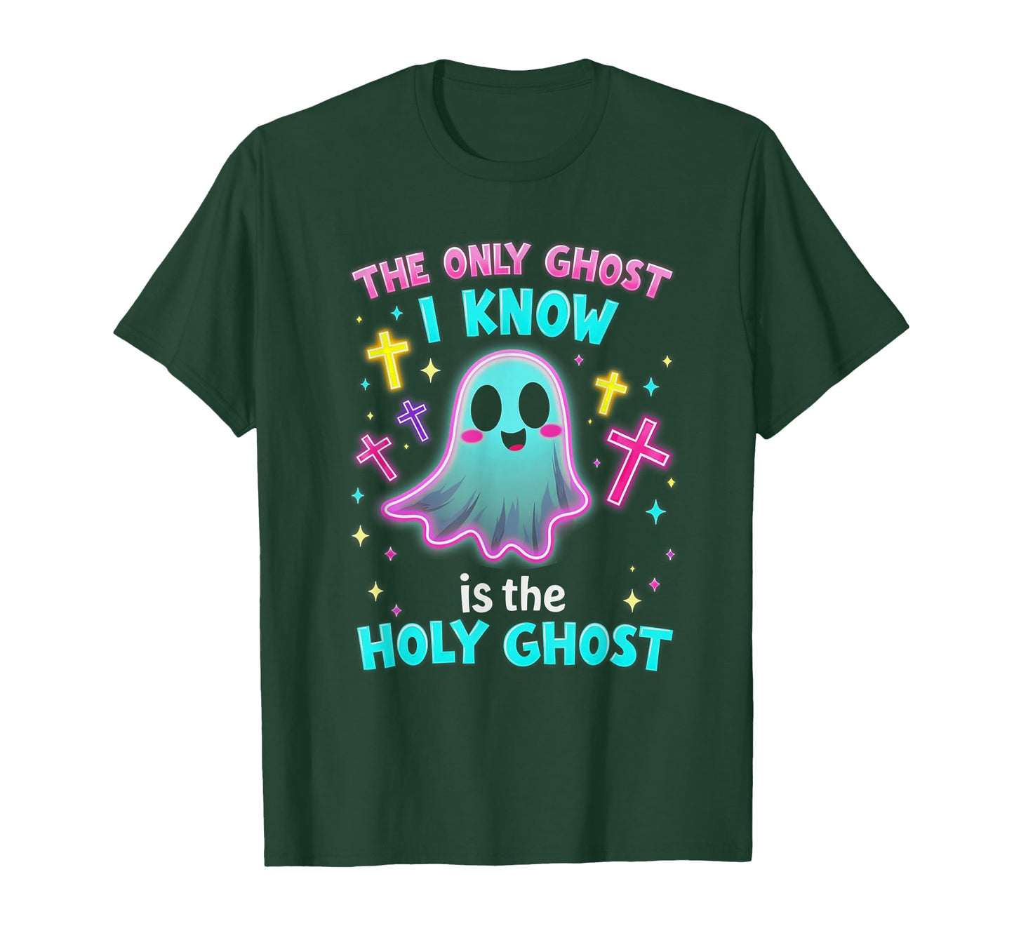 The Only Ghost I Know is the Holy Ghost, Christian Halloween T-Shirt