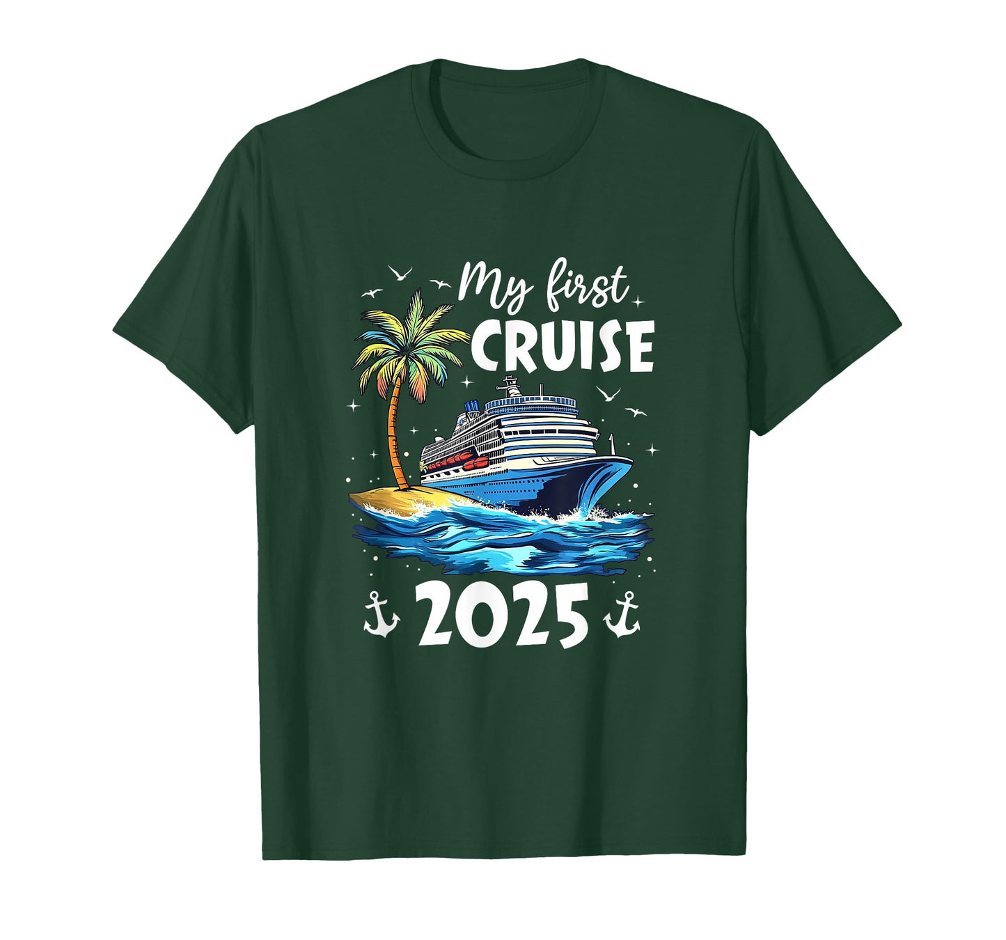 My First Cruise 2025 Funny First Time Cruise Vacation 2025 T-Shirt