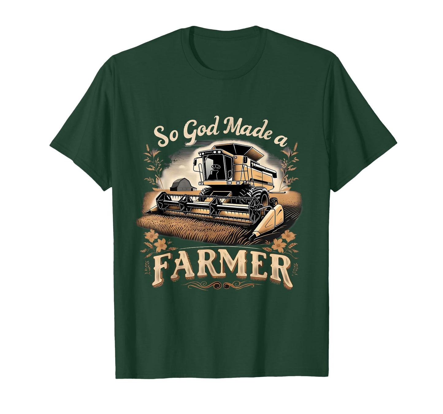 So God Made a Farmer Tractor Harvest Design T-Shirt