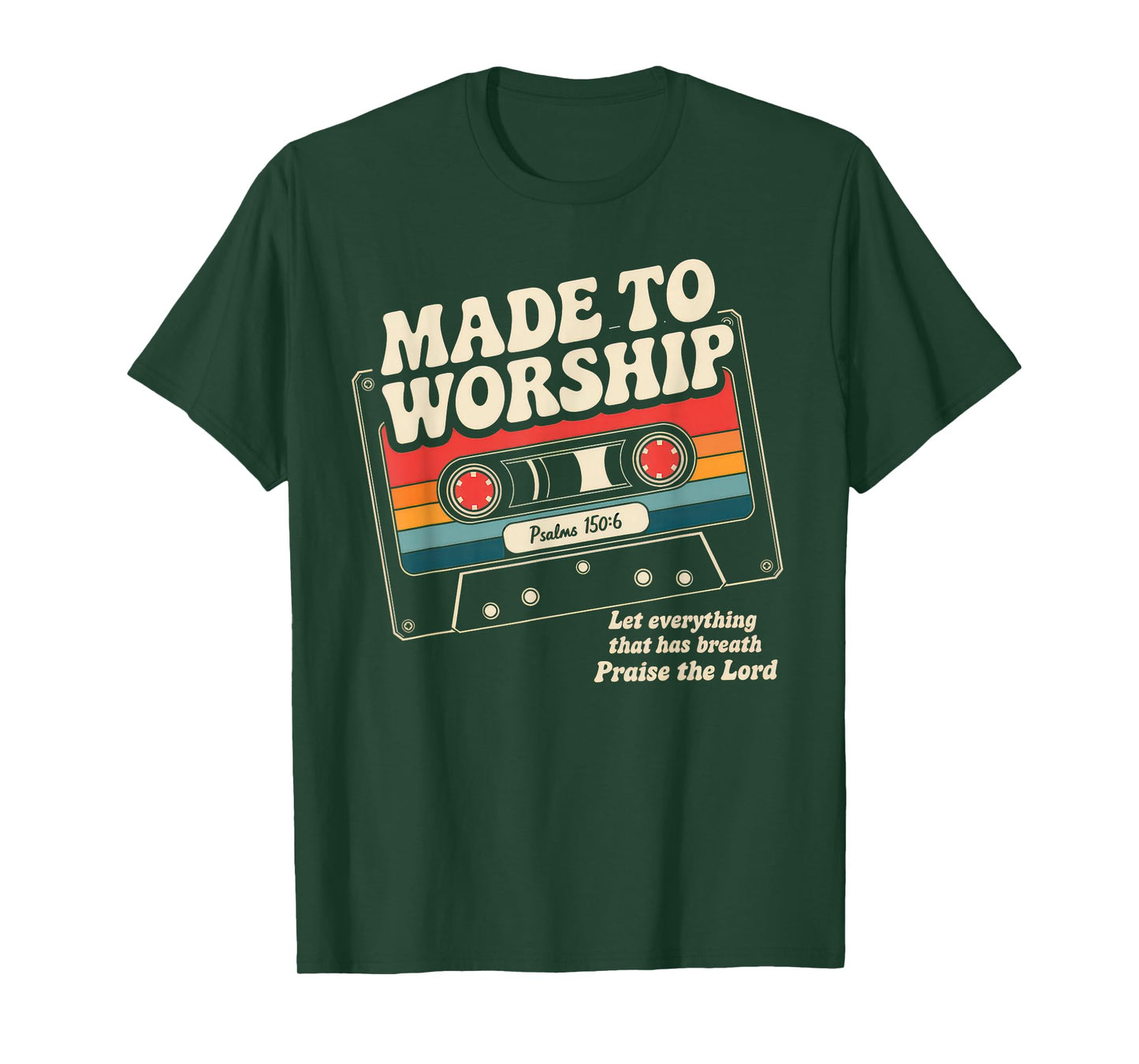 Worship Tshirt Christian Music Retro Cassette Psalms 150:6 T-Shirt
