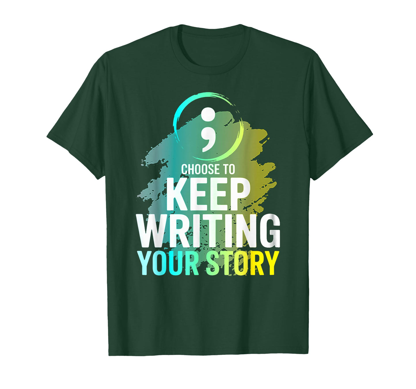 Choose to Keep Writing Your Story Inspirational Quote T-Shirt