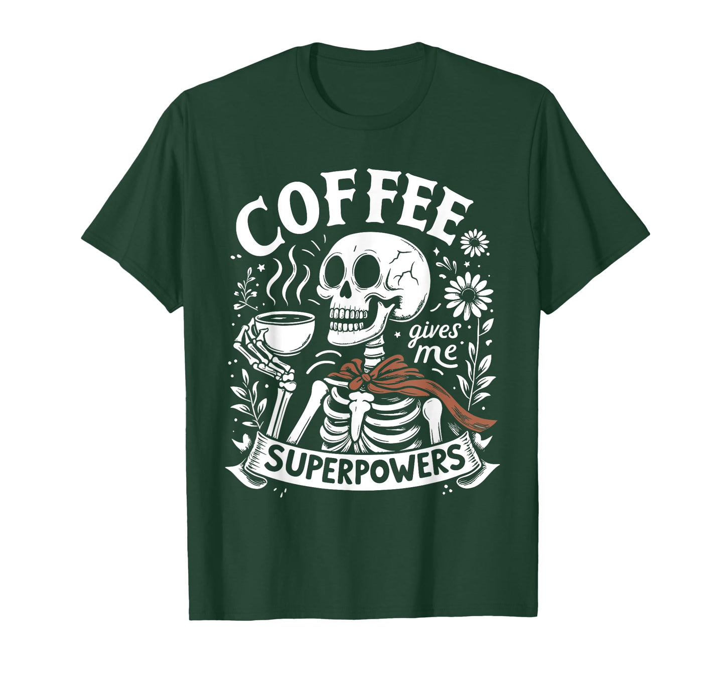 Coffee Energy Funny Skeleton Drinking Coffee Quote T-Shirt