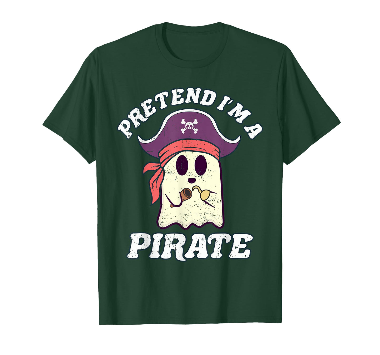 Pretend I'm A Pirate Funny Halloween Quote Ghost Cartoon T-Shirt