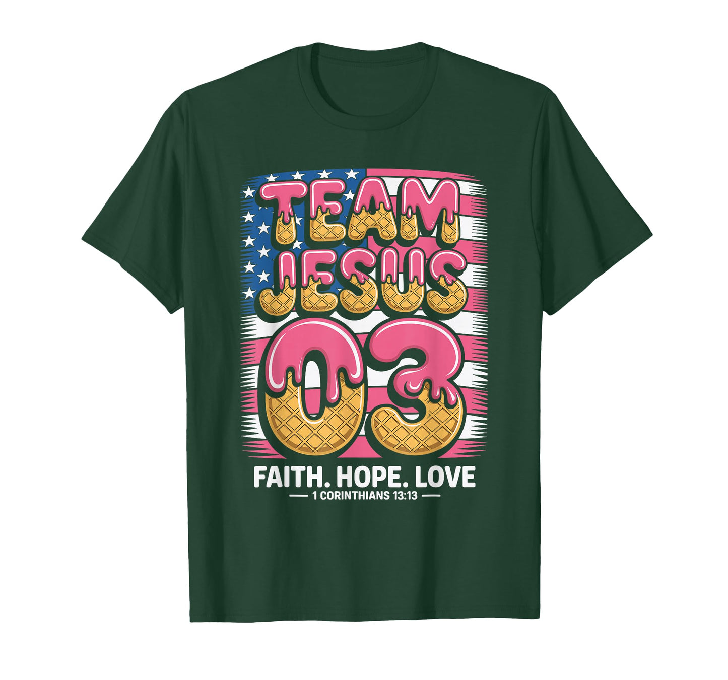 Christian - Team Jesus 03 Faith Hope Love T-Shirt