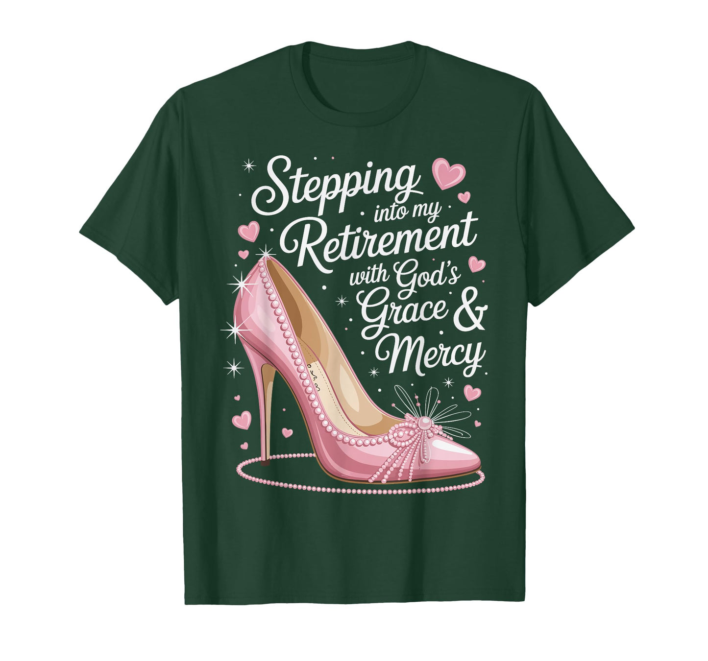 Stepping Into My Retirement with God's Grace and Mercy T-Shirt