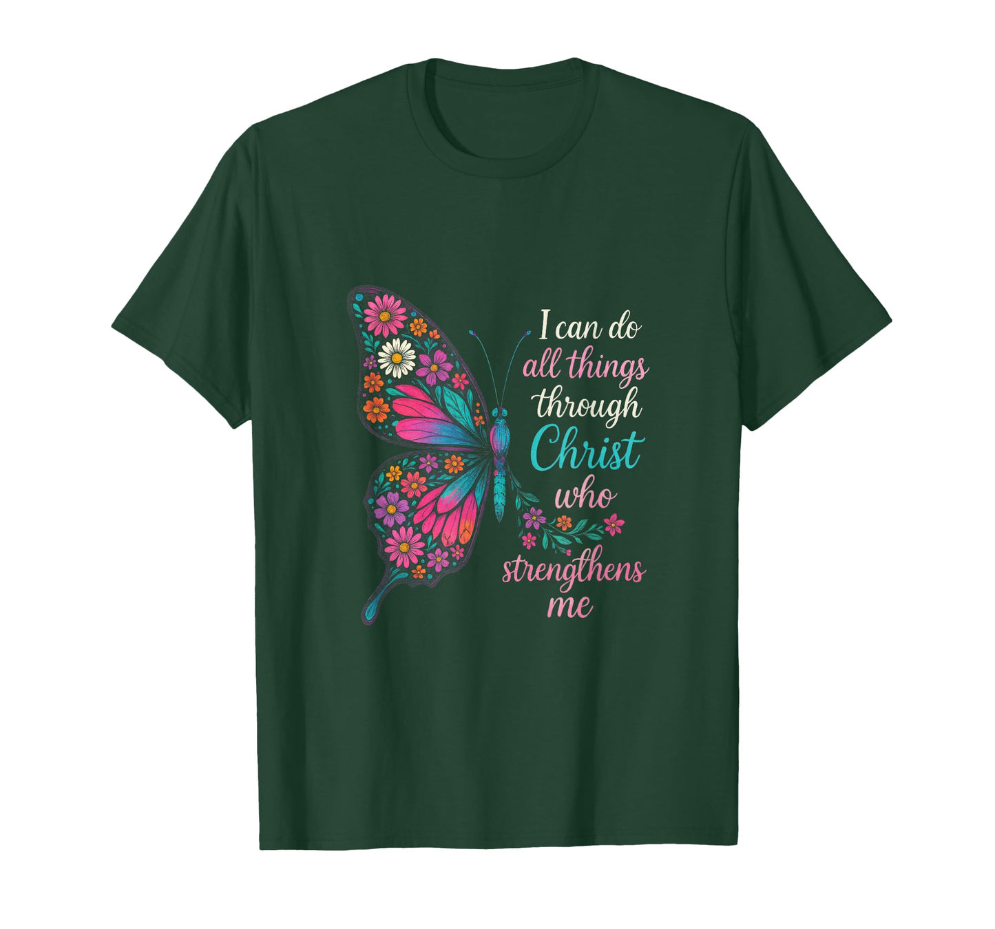 I Can Do All Things Through Christ Who Strength... T-Shirt