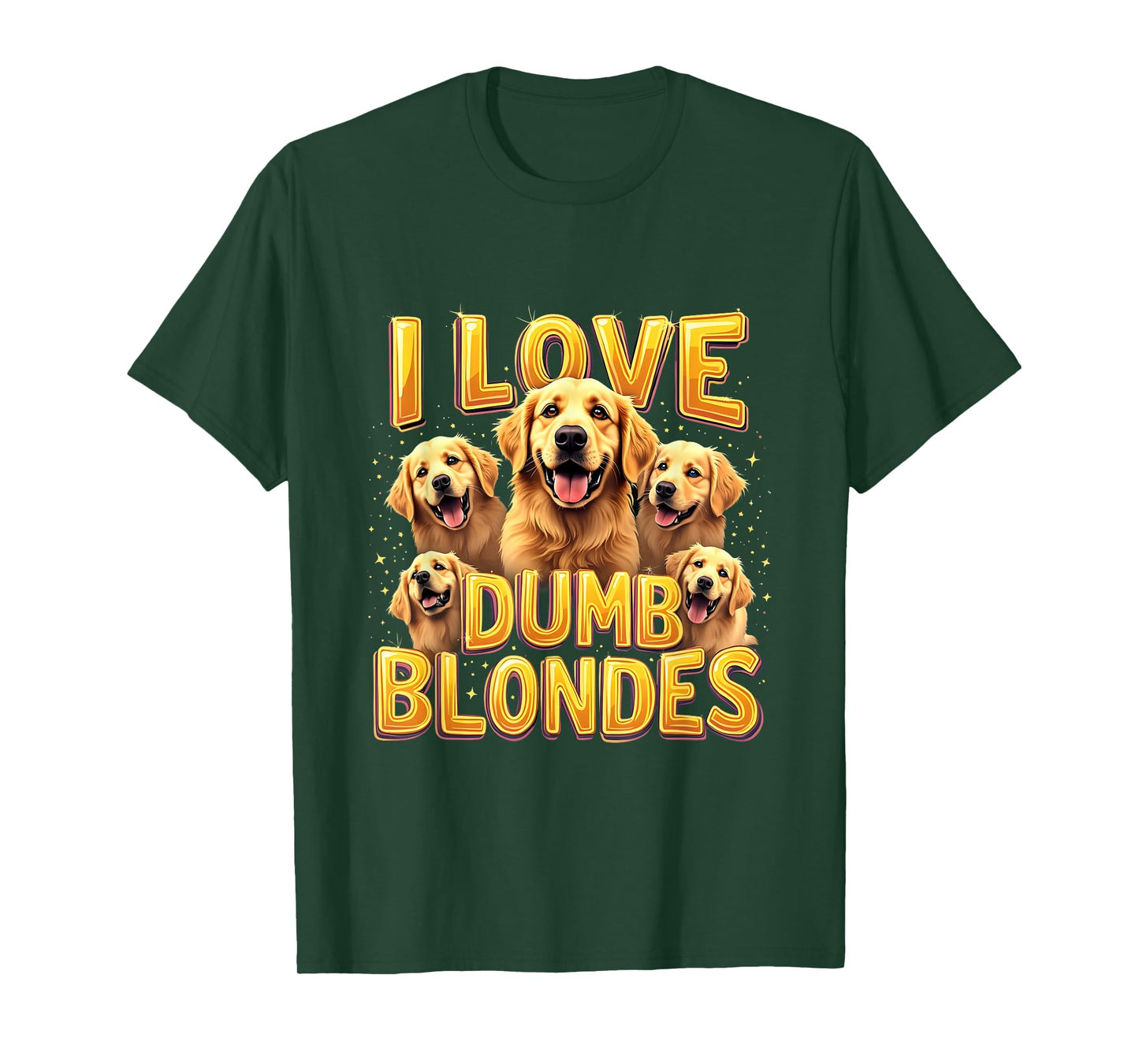 Funny Golden Retriever Dogs Love Blondes Dog Joke T-Shirt