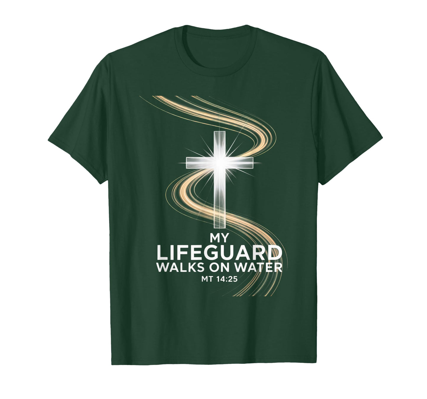 My Lifeguard Walks On Water MT 14:25 Jesus Savior Cross T-Shirt