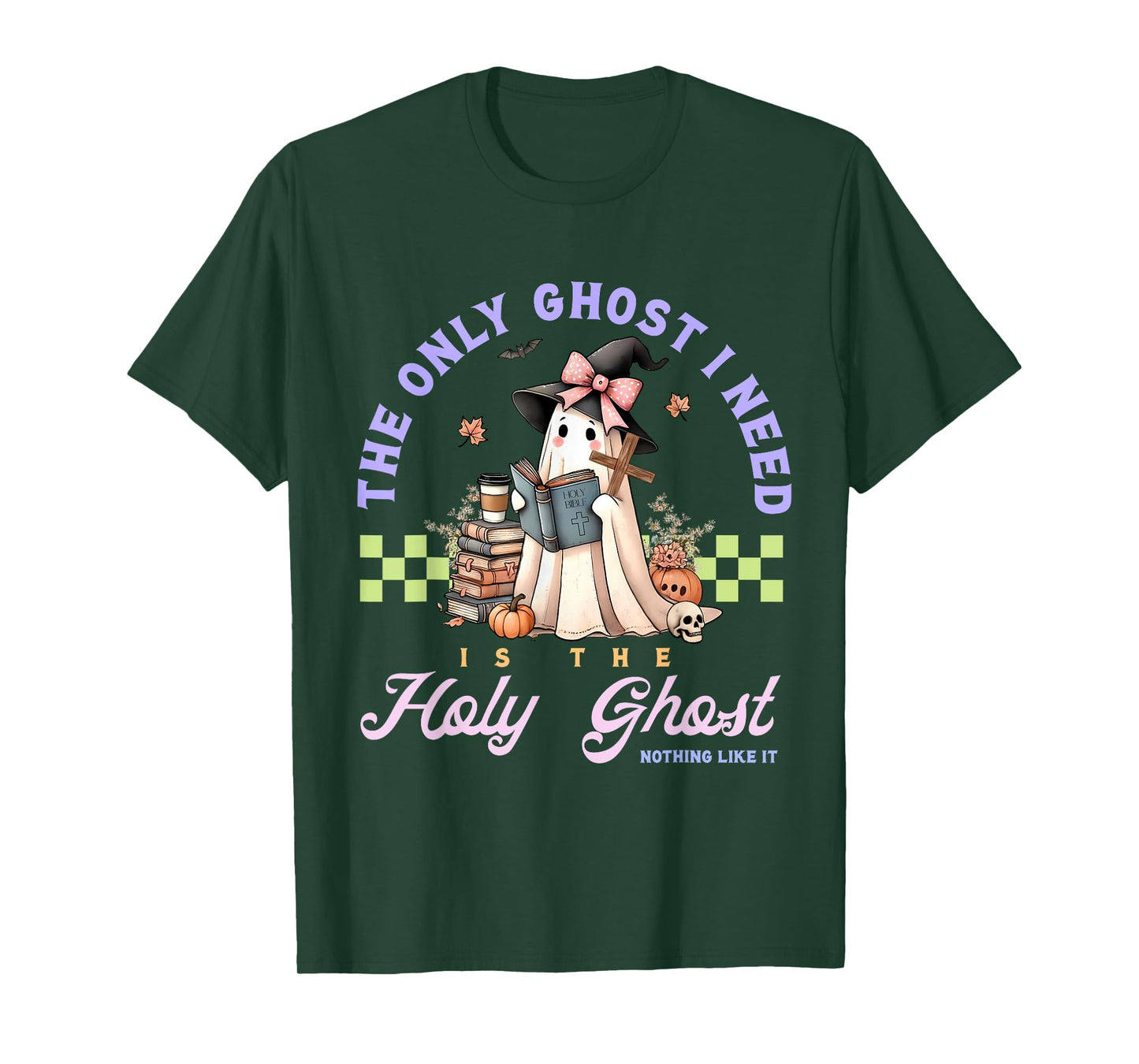Only Ghost I Need Holy Ghost Ain't Nothing Like It Halloween T-Shirt