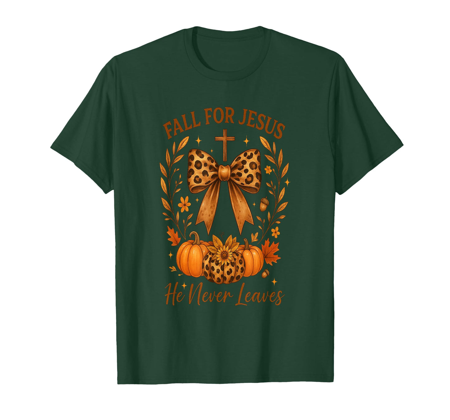 Fall for Jesus He Never Leaves Christian Autumn T-Shirt