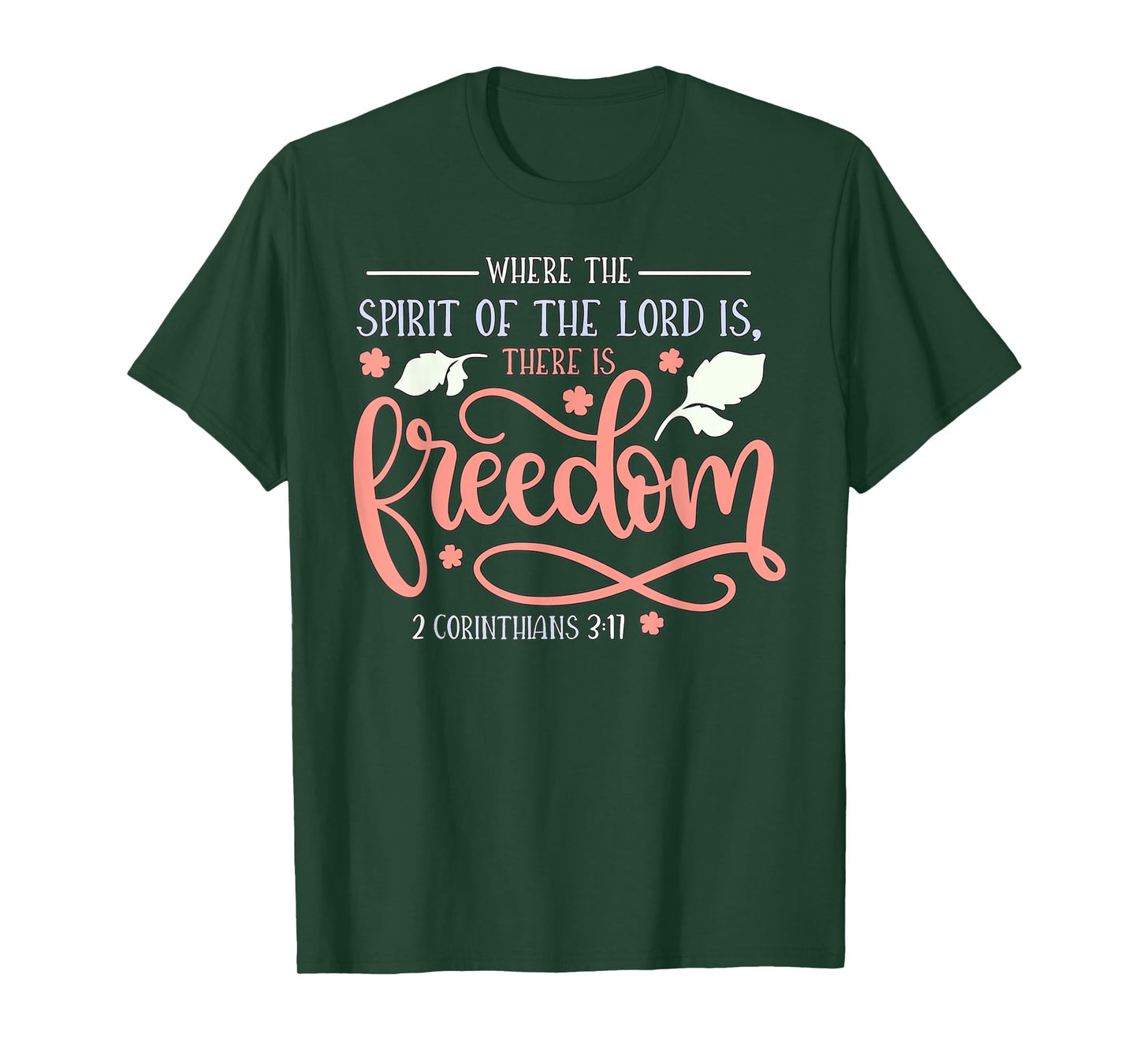 2 Corinthians 3:17 T-Shirt