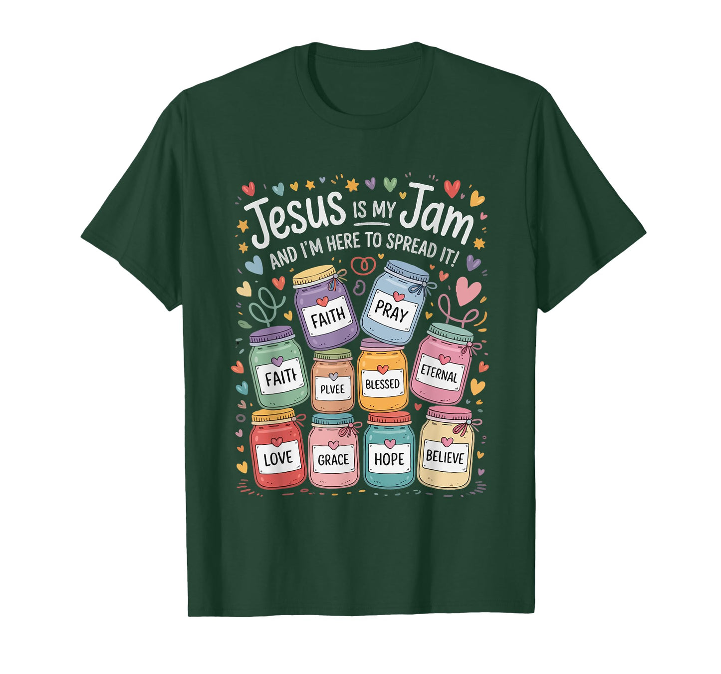 Jesus is My Jam and I'm Here to Spread It Faith Men Women T-Shirt