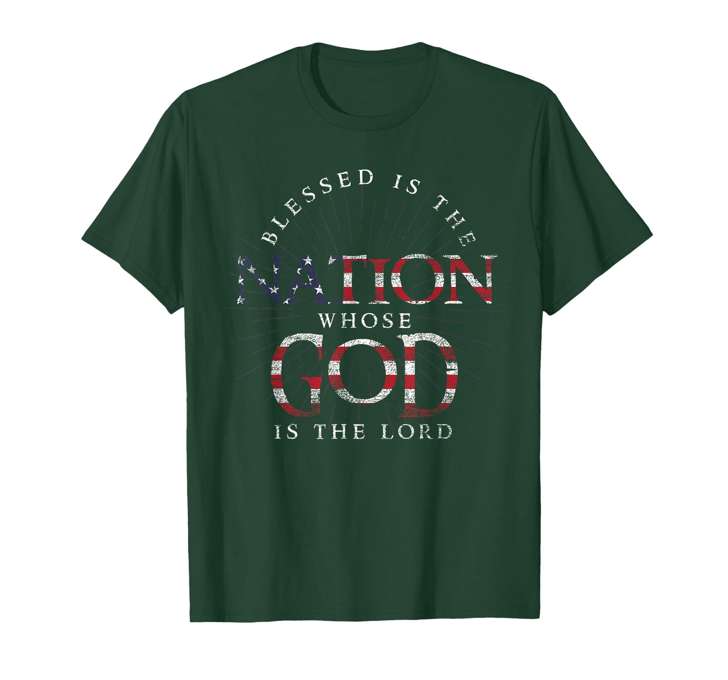 Blessed Is The Nation Whose God Is The Lord USA Prayer T-Shirt