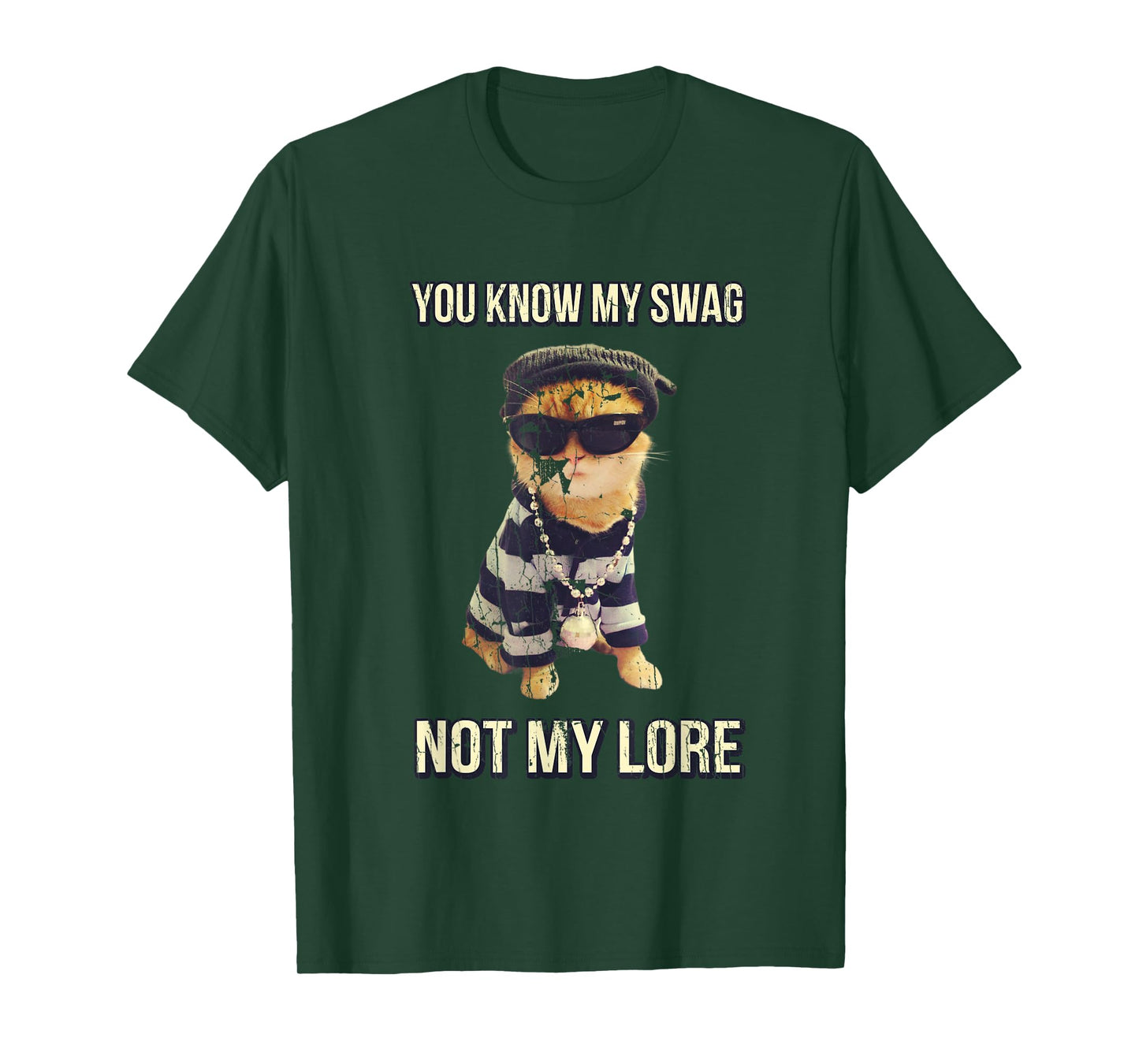 You Know My Swag Not My Lore Cat Swag Funny T-Shirt for Men Women