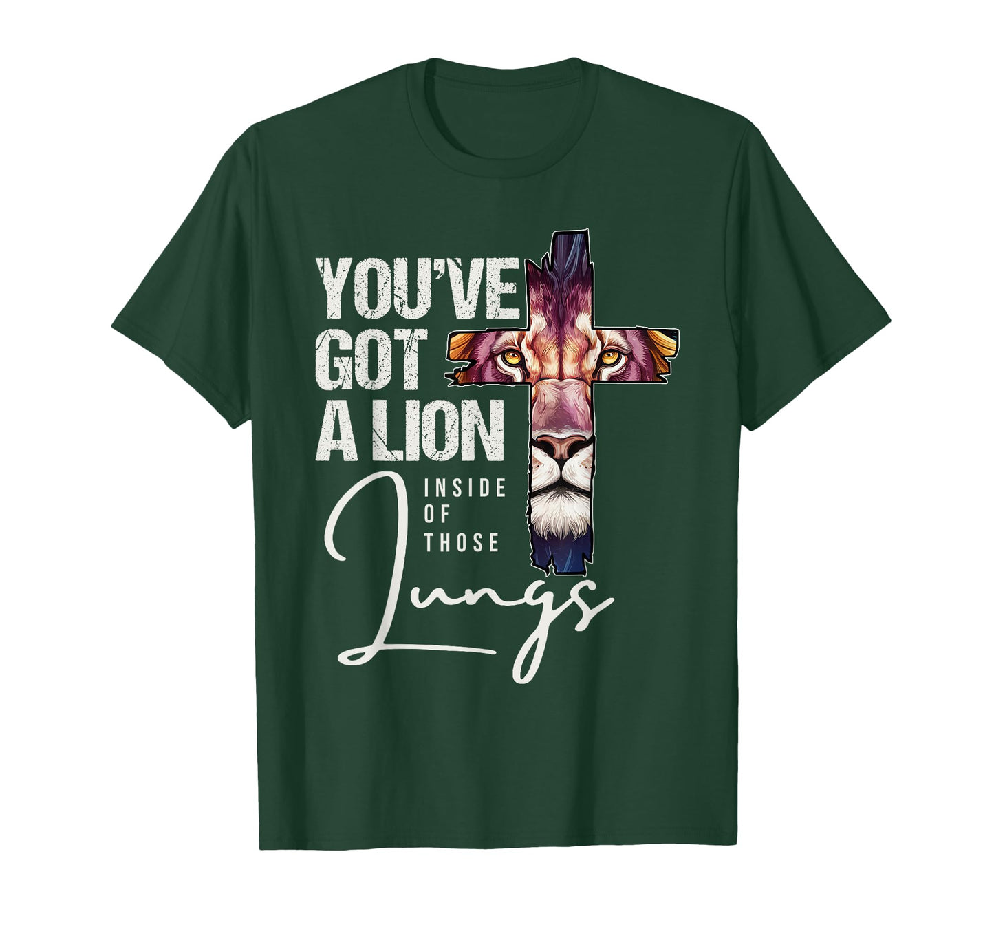 You've Got A Lion Inside Of Those Lungs Jesus Christian Lion T-Shirt