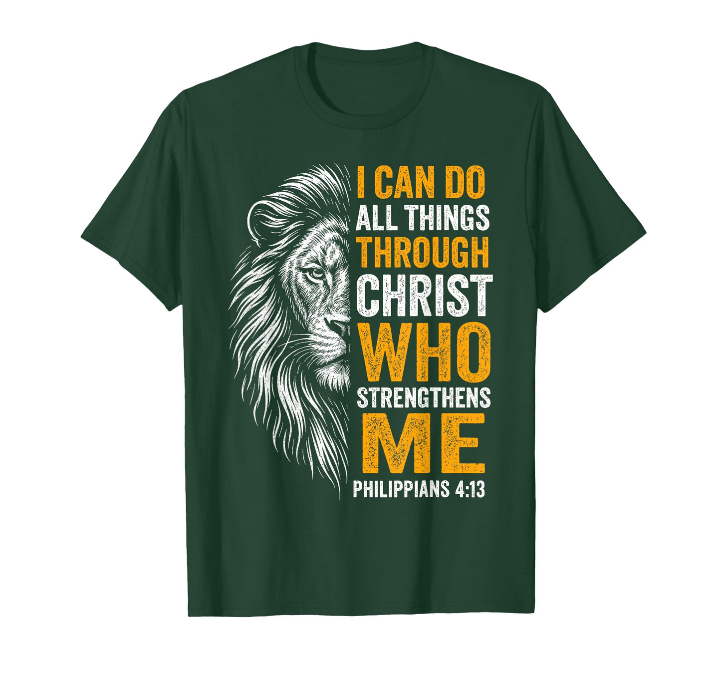 Christian I Can Do All Things Through Christ Lion Faith T-Shirt