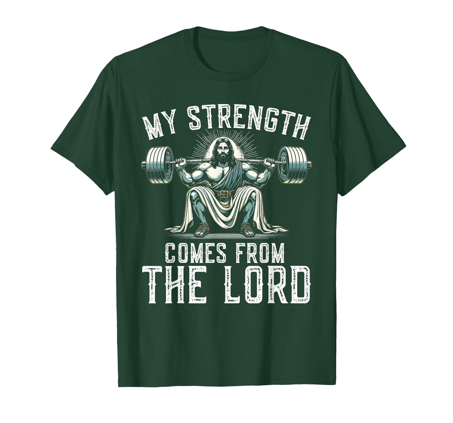 My Strength Comes from The Lord Christian Faith T-Shirt